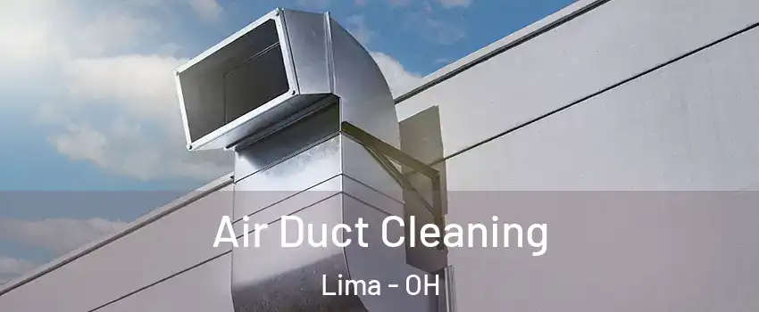 Air Duct Cleaning Lima - OH