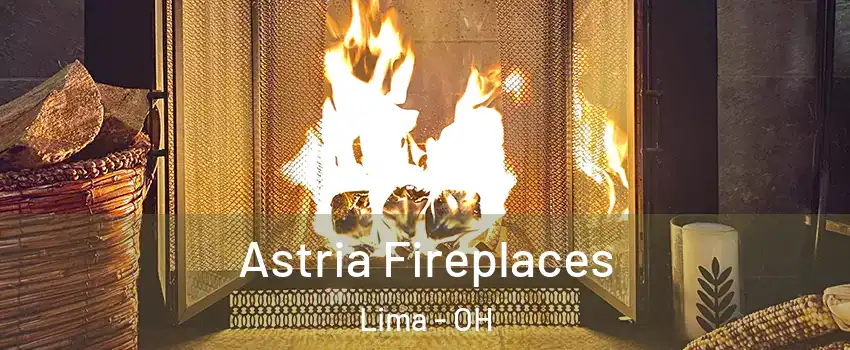  Astria Fireplaces Lima - OH