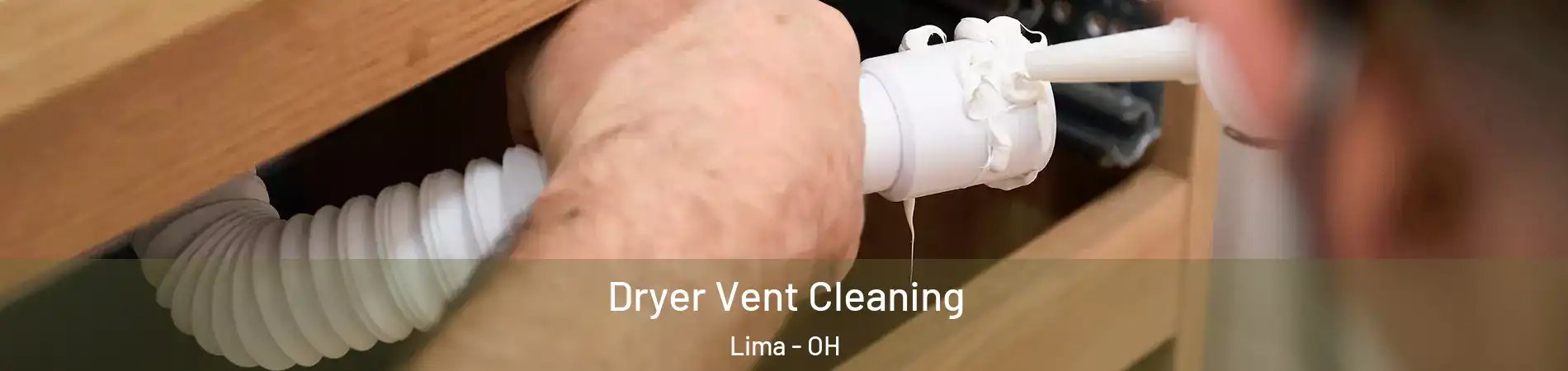  Dryer Vent Cleaning Lima - OH