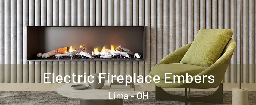 Electric Fireplace Embers Lima - OH