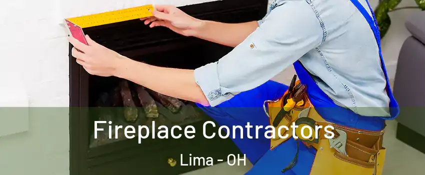  Fireplace Contractors Lima - OH