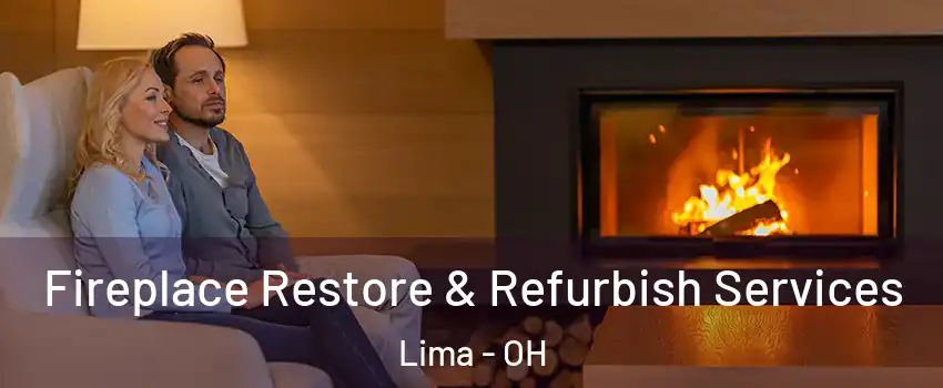  Fireplace Restore & Refurbish Services Lima - OH