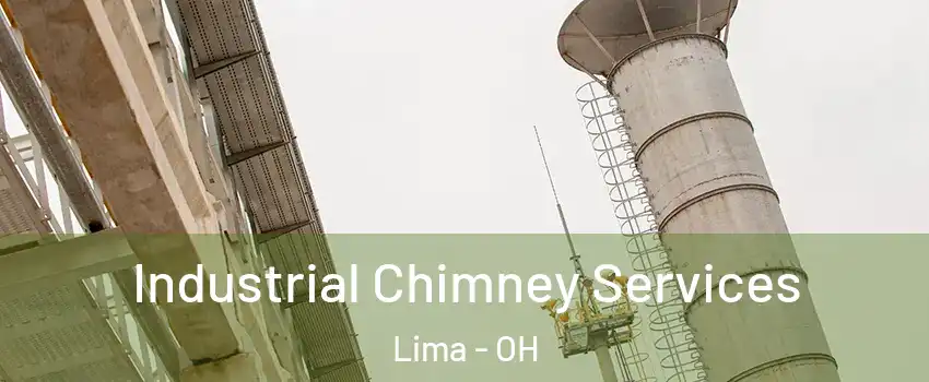  Industrial Chimney Services Lima - OH