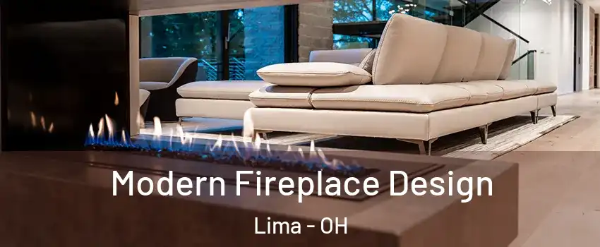  Modern Fireplace Design Lima - OH
