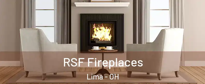  RSF Fireplaces Lima - OH